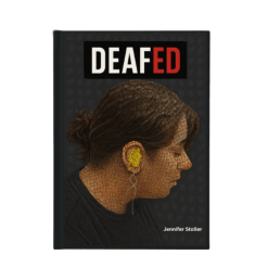 DEAFED BY JENNIFER STOLLER (HARD COVER)