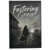 Fostering Grey by Jennifer Stoller (Hard Cover)